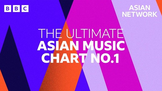 The results of The Official BBC Asian Network Charts have been released